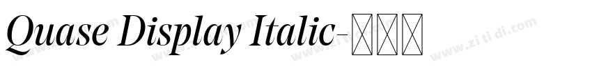 Quase Display Italic字体转换
